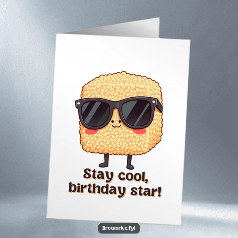 Funny Free Printable Birthday Card: A brown rice block sporting oversized sunglasses, exuding effortless coolness and style.