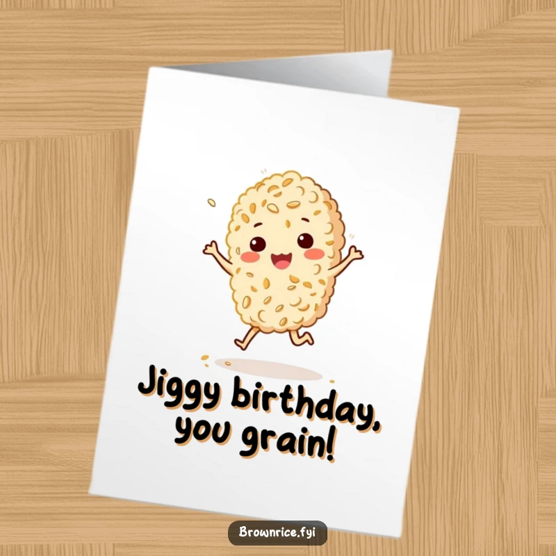 Funny Free Printable Birthday Card: Brown rice character happily jigs with sesame seeds sprinkled around.