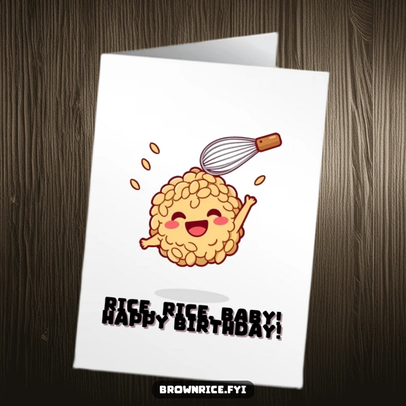 Funny Free Printable Birthday Card: Smiling whisk playfully tossing a happy brown rice character in the air.