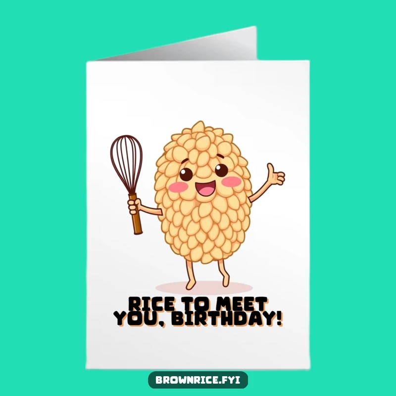Free Printable Birthday Card: Funny Dancing Rice Grain Whisking Up Fun!