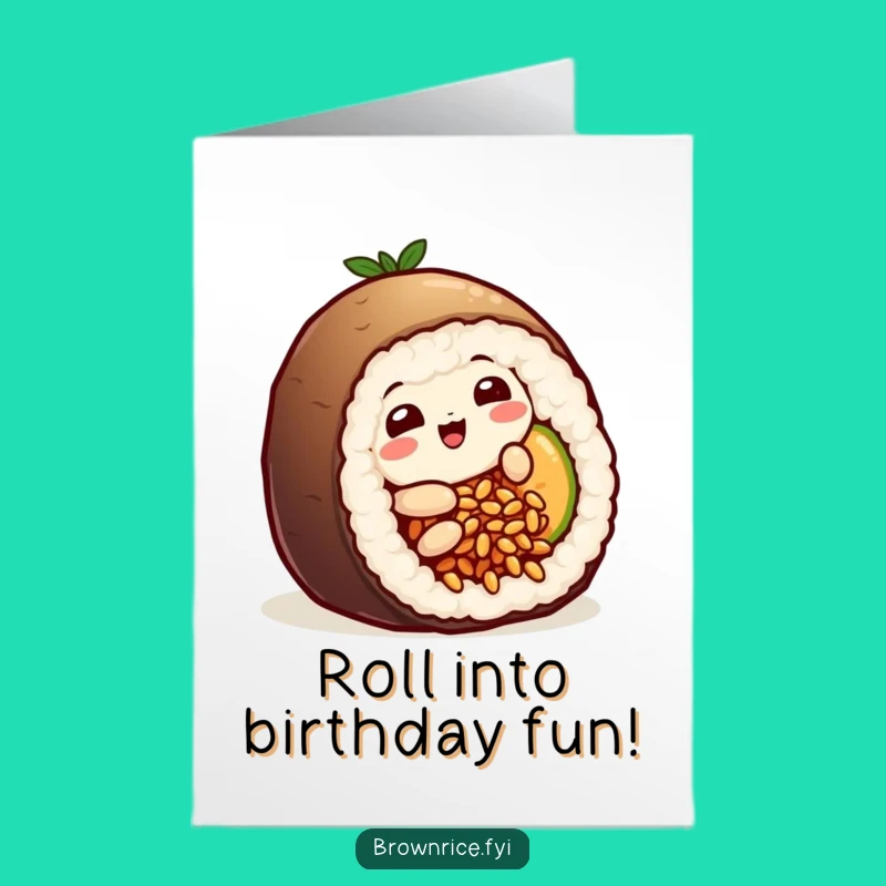 Free Printable Birthday Card: Sushi Rice Fun - Funny Downloadable Gift