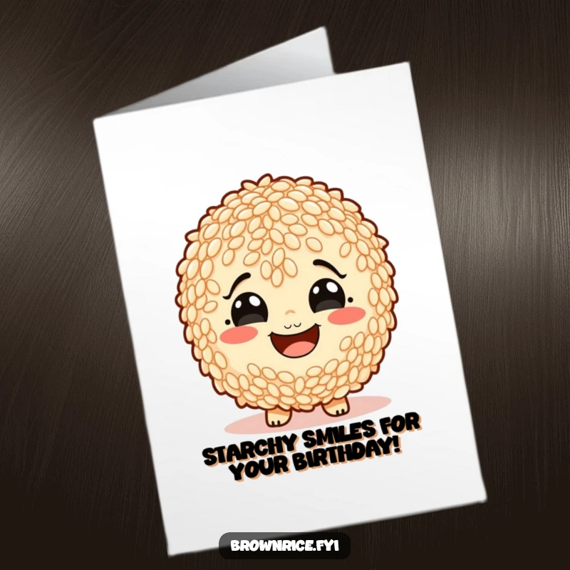 Funny Free Printable Birthday Card: Brown rice character with a huge smile, overflowing with starches.