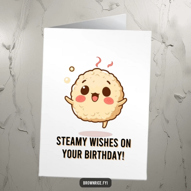 Funny Free Printable Birthday Card: Brown rice character looks shocked while levitating in a cloud of steam.