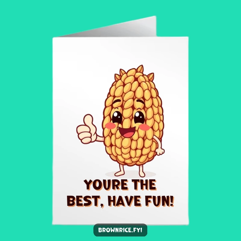 Free Printable Birthday Card: Thumbs Up Rice Grain, Perfect Funny Downloadable Gift!