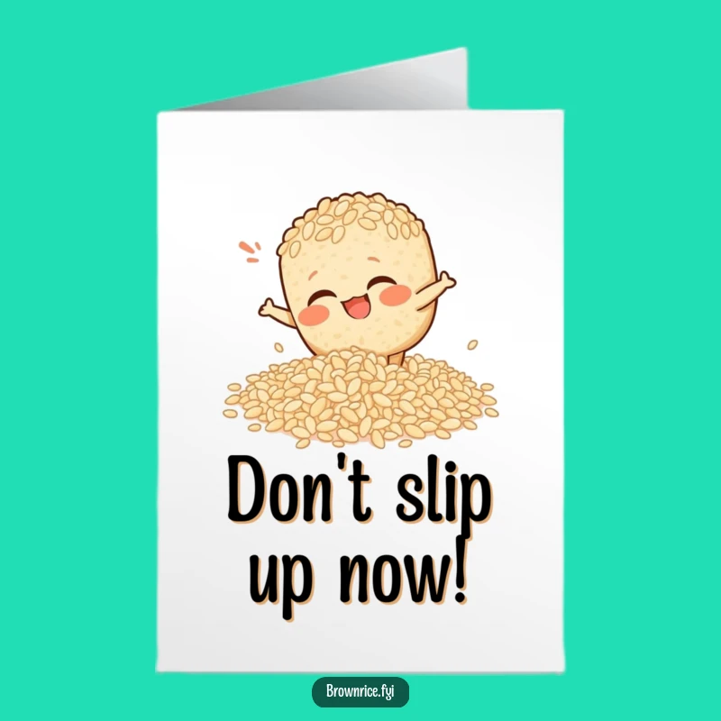 Comedic Free Printable Congrats Card: Slipping Rice Pal, Funny Mishap, Downloadable & Print at Home