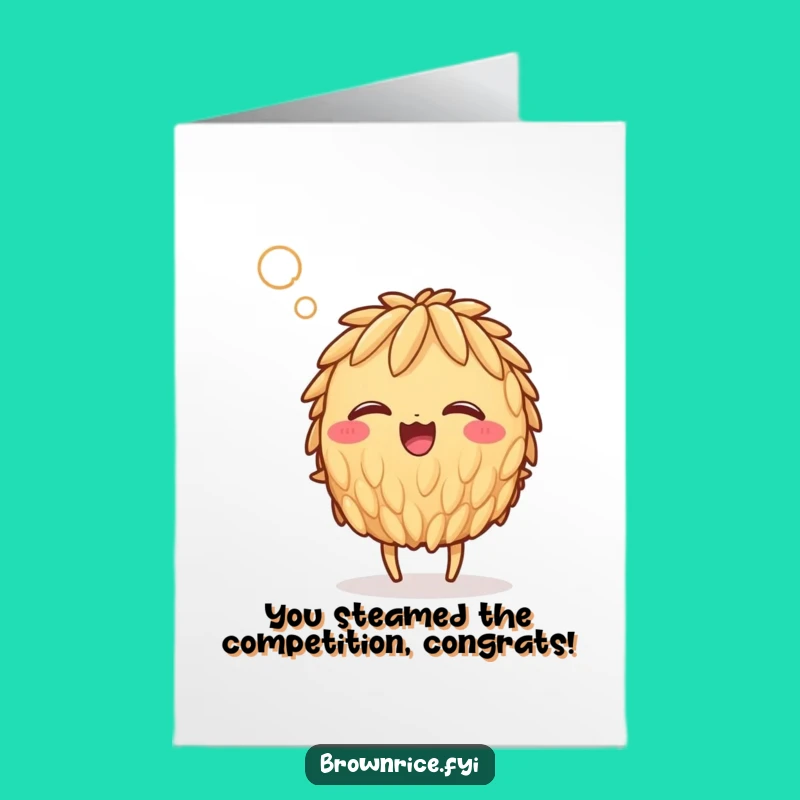 Free Printable Congrats Card: Steamy Rice Grain Humor - Funny Downloadable Gift