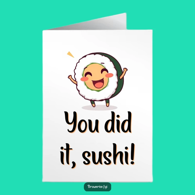 Free Printable Congrats Card: Wiggling Sushi Celebration, Funny Downloadable