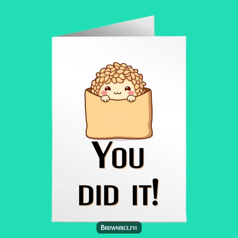 Free Printable Congrats Card: Shy Brown Rice, Humorous Downloadable for Gentle Achievements