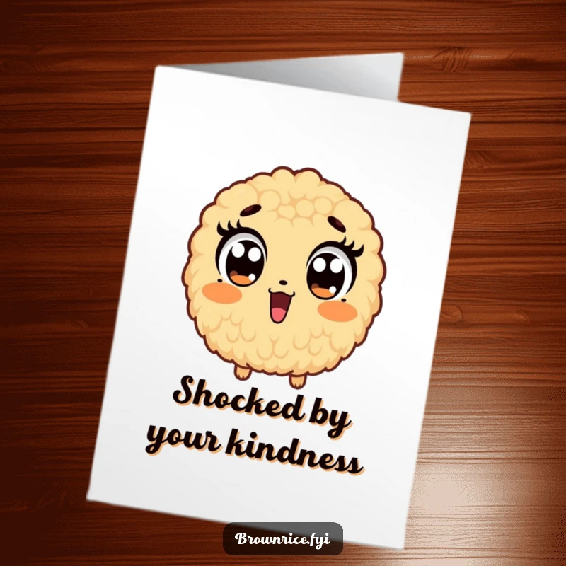 Funny Free Printable Thank You Card: Surprised brown rice grain with wide eyes, expressing shock at kindness. Fun thank you downloadable.