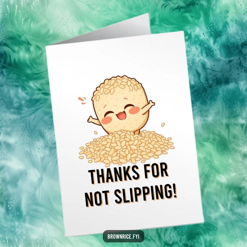 Funny Free Printable Thank You Card: Brown rice character humorously slipping on spilled rice, a comical thank you.
