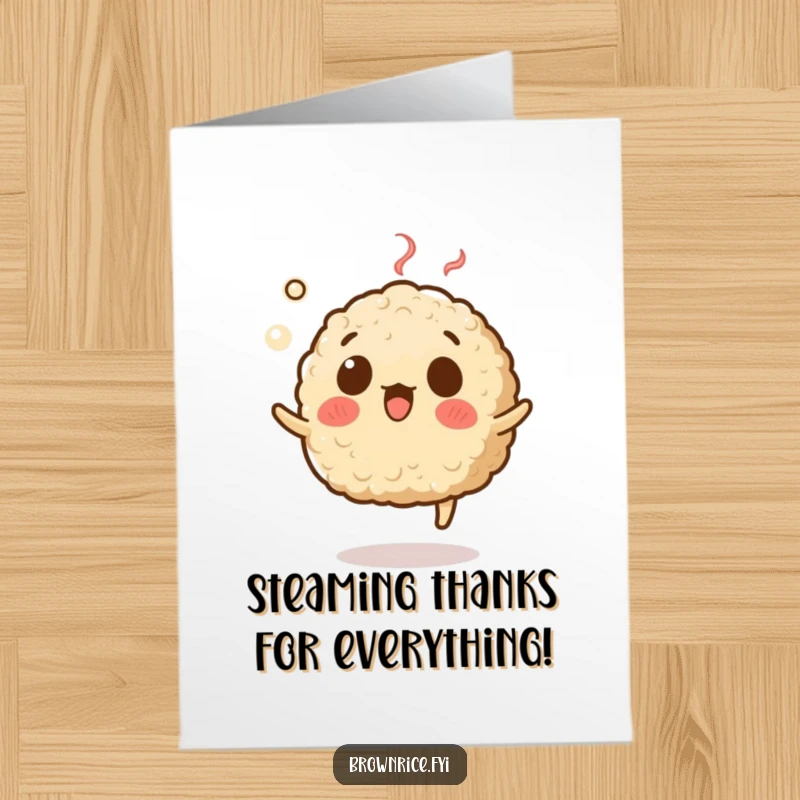 Funny Free Printable Thank You Card: Surprised brown rice character floats upwards in steam, a comical thank you.