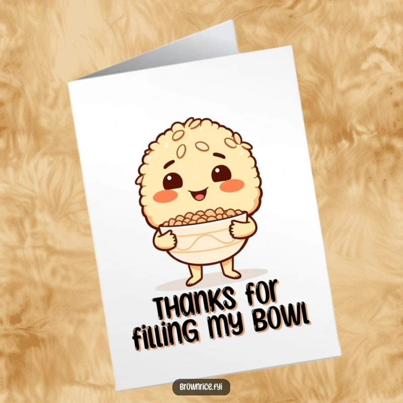 Funny Free Printable Thank You Card: Brown rice character proudly holds a bowl, smiling with gratitude for a kindness.