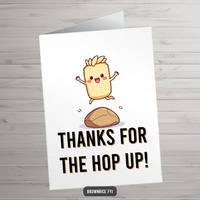 Funny Free Printable Thank You Card: A jumping brown rice character leaping joyfully over a small pebble, showing energetic thanks.