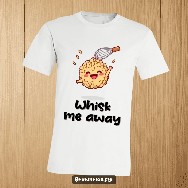 Funny T-Shirt: A happy brown rice character launched into excitement by a smiling whisk, showcasing a moment of breakfast fun.