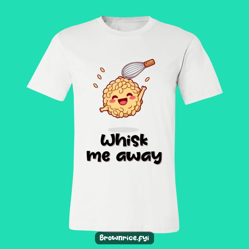 Funny Brown Rice Whisk Toss T-Shirt: Hilarious Breakfast Art, Great Funny Gift!
