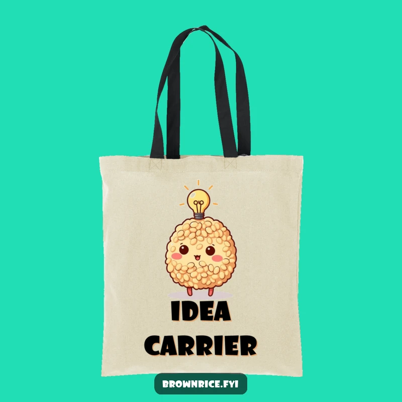 Funny Brown Rice Idea Carrier Tote Bag - Tote Your Brilliant Thoughts